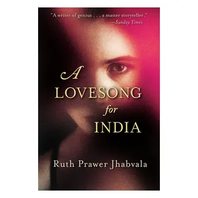 "A Lovesong for India" - "" ("Jhabvala Ruth Prawer")