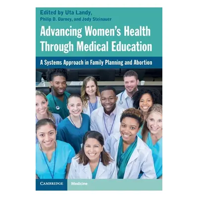 "Advancing Women's Health Through Medical Education: A Systems Approach in Family Planning and A