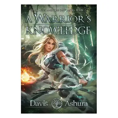 "A Warrior's Knowledge: The Castes and the OutCastes, Book 2" - "" ("Ashura Davis")