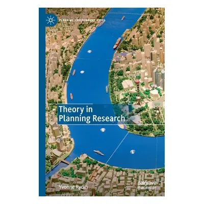 "Theory in Planning Research" - "" ("Rydin Yvonne")