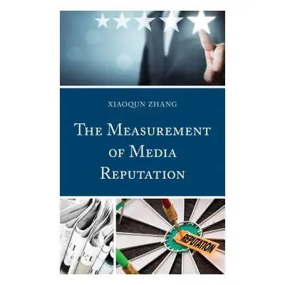 "The Measurement of Media Reputation" - "" ("Zhang Xiaoqun")