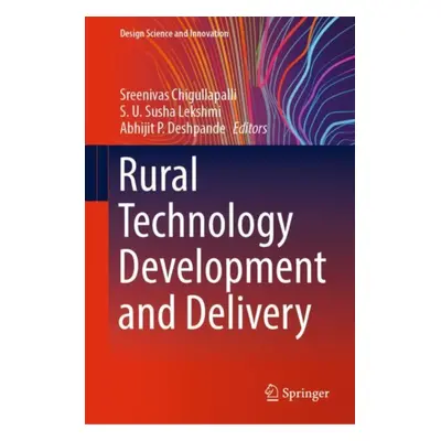 "Rural Technology Development and Delivery" - "" ("Chigullapalli Sreenivas")