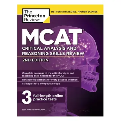 MCAT Critical Analysis and Reasoning Skills Review, 2nd Edition (The Princeton Review)