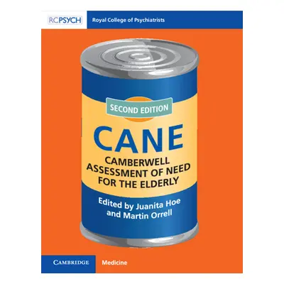 "Camberwell Assessment of Need for the Elderly: Cane" - "" ("Hoe Juanita")