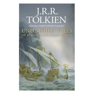 "Unfinished Tales Illustrated Edition" - "" ("Tolkien J. R. R.")