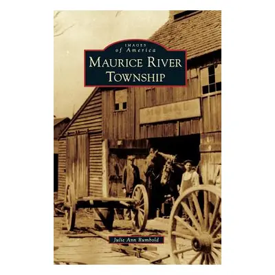 "Maurice River Township" - "" ("Rumbold Julie Ann")