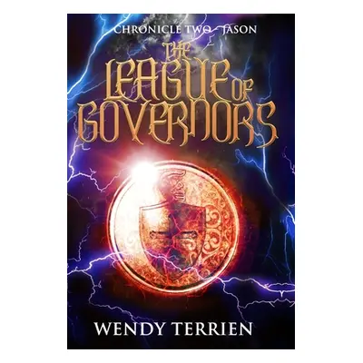 "The League of Governors: Chronicle Two-Jason in the Adventures of Jason Lex" - "" ("Terrien Wen