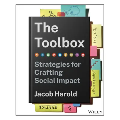 "The Toolbox: Strategies for Crafting Social Impact" - "" ("Harold Jacob")