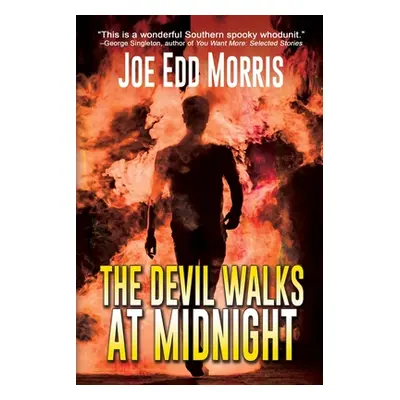 "The Devil Walks at Midnight: A Twenty-Mile Bottom Tale" - "" ("Morris Joe Edd")