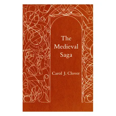 "The Medieval Saga" - "" ("Clover Carol J.")