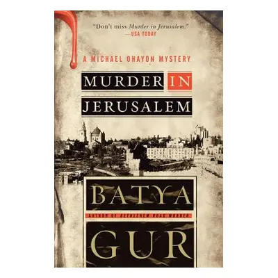 "Murder in Jerusalem" - "" ("Gur Batya")