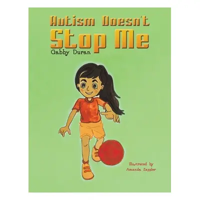 "Autism Doesn't Stop Me" - "" ("Duran Gabby")