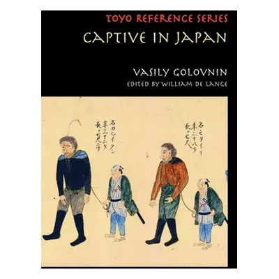 "Captive in Japan" - "" ("Golovnin Vasily")