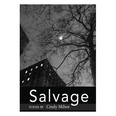 "Salvage" - "" ("Milwe Cindy")