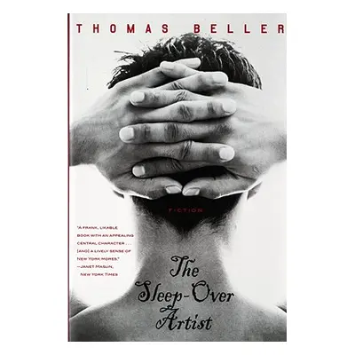 "The Sleep-Over Artist: Fiction" - "" ("Beller Thomas")