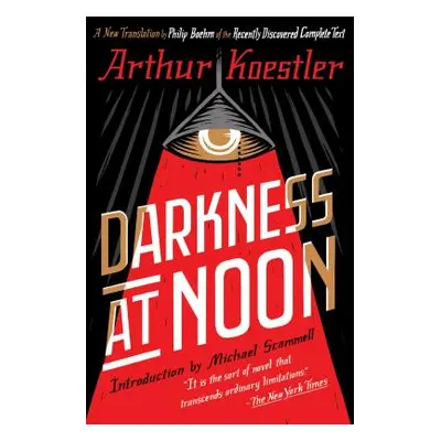 "Darkness at Noon" - "" ("Koestler Arthur")