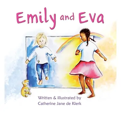 "Emily and Eva" - "" ("de Klerk Catherine Jane")