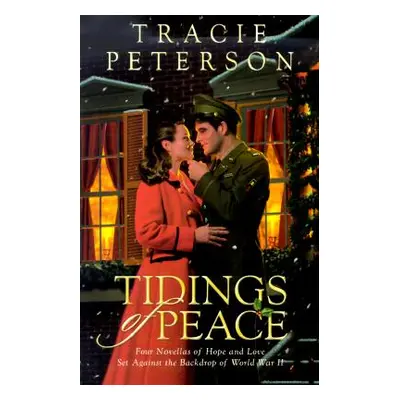 "Tidings of Peace" - "" ("Peterson Tracie")