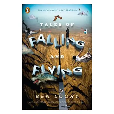 "Tales of Falling and Flying" - "" ("Loory Ben")