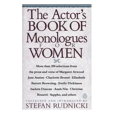 "The Actor's Book of Monologues for Women" - "" ("Various")