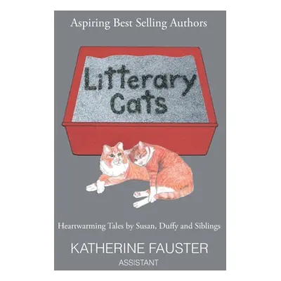 "Litterary Cats" - "" ("Fauster Katherine")