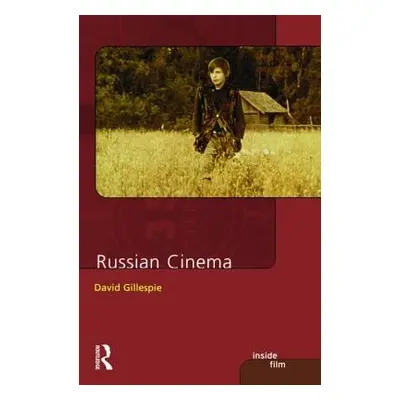 Russian Cinema (Gillespie David C.)