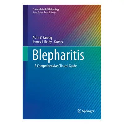 "Blepharitis: A Comprehensive Clinical Guide" - "" ("Farooq Asim V.")