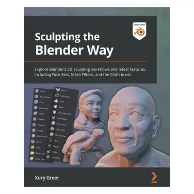 "Sculpting the Blender Way: Explore Blender's 3D sculpting workflows and latest features, includ