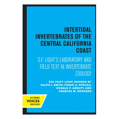 "Intertidal Invertebrates of the Central California Coast: S.F. Light's Laboratory and Field Tex