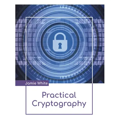 "Practical Cryptography" - "" ("White Jamie")