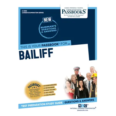 "Bailiff (C-3693): Passbooks Study Guide" - "" ("Corporation National Learning")