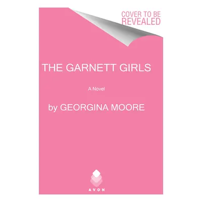 The Garnett Girls (Moore Georgina)