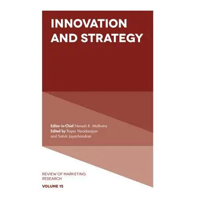 "Innovation and Strategy" - "" ("Varadarajan Rajan")