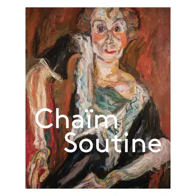 "Cham Soutine: Against the Current" - "" ("Soutine Chaim")