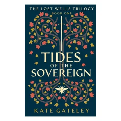 "Tides of the Sovereign" - "" ("Gateley Kate")