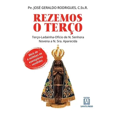 "Rezemos o tero" - "" ("Pe Jos Geraldo Rodrigues C. Ss R.")