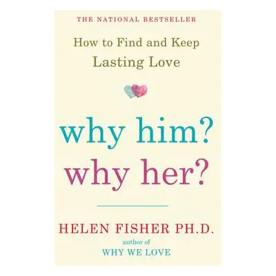 "Why Him? Why Her?" - "" ("Fisher Helen")