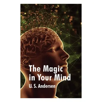 "The Magic In Your Mind" - "" ("Uell S Andersen")