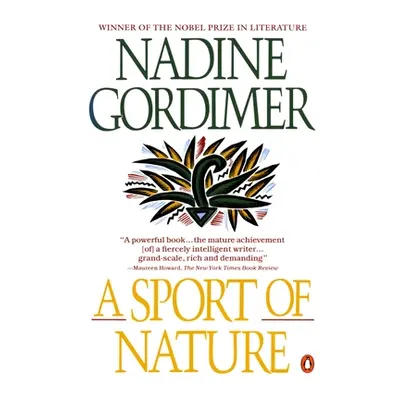 "A Sport of Nature" - "" ("Gordimer Nadine")