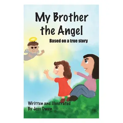 "My Brother the Angel" - "" ("Owen Jess L.")