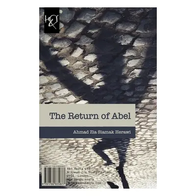 "The Return of Abel: Bazgasht-e Habil" - "" ("Herawi Ahmad Zia Siamak")