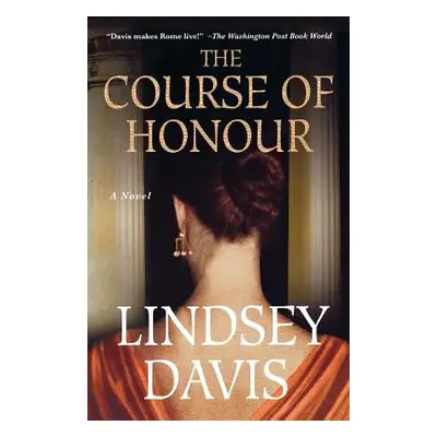 "The Course of Honour" - "" ("Davis Lindsey")