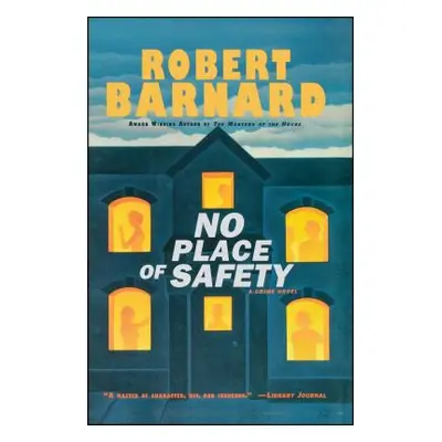 "No Place of Safety" - "" ("Barnard Robert")