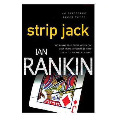 "Strip Jack: An Inspector Rebus Novel" - "" ("Rankin Ian")