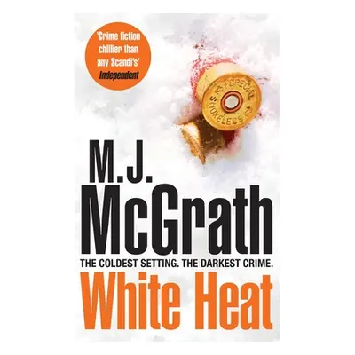 "White Heat" - "" ("McGrath M. J.")