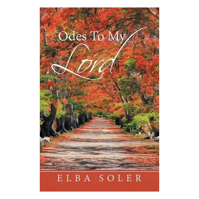 "Odes to My Lord" - "" ("Soler Elba")