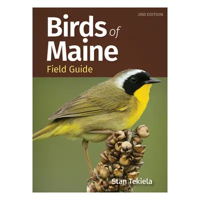 "Birds of Maine Field Guide" - "" ("Tekiela Stan")