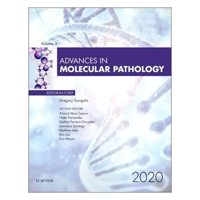 "Advances in Molecular Pathology, 2020, 3" - "" ("Tsongalis Gregory J.")