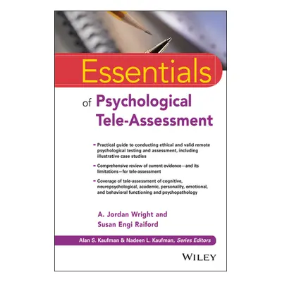 "Essentials of Psychological Tele-Assessment" - "" ("Raiford Susan Engi")