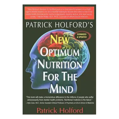 "New Optimum Nutrition for the Mind" - "" ("Holford Patrick")